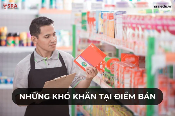 Những khó khăn tại điểm bán