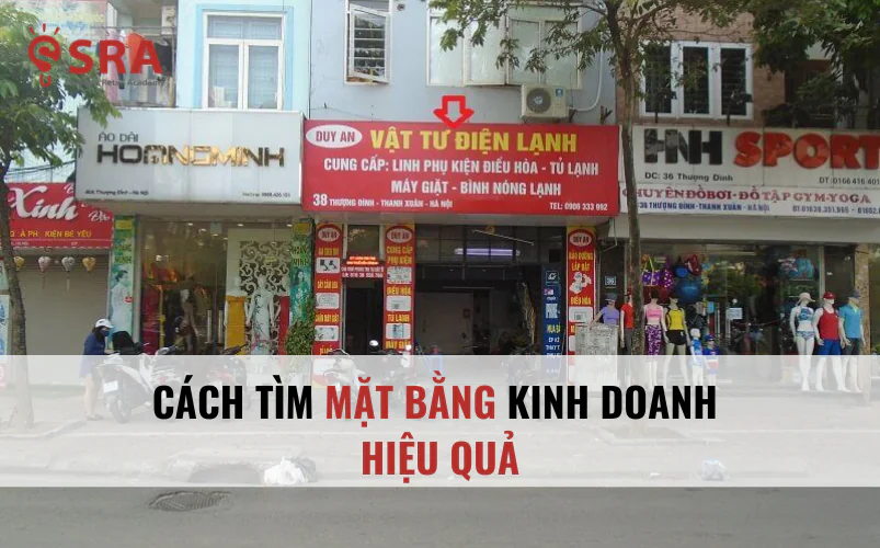 Cách chọn mặt bằng cho cửa hàng hiệu quả