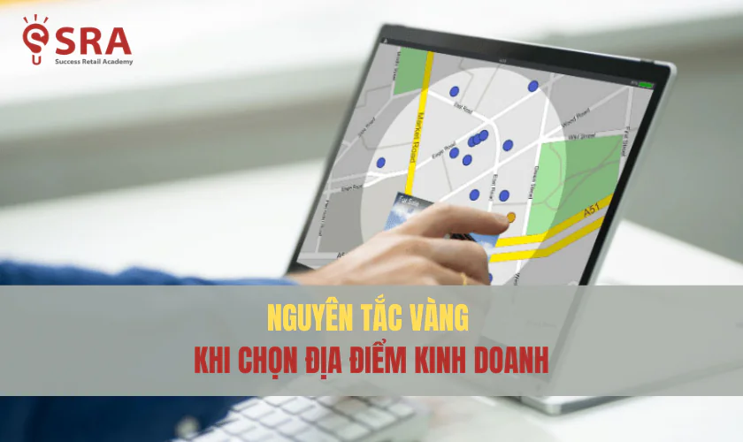 Nguyên tắc khi chọn mặt bằng kinh doanh