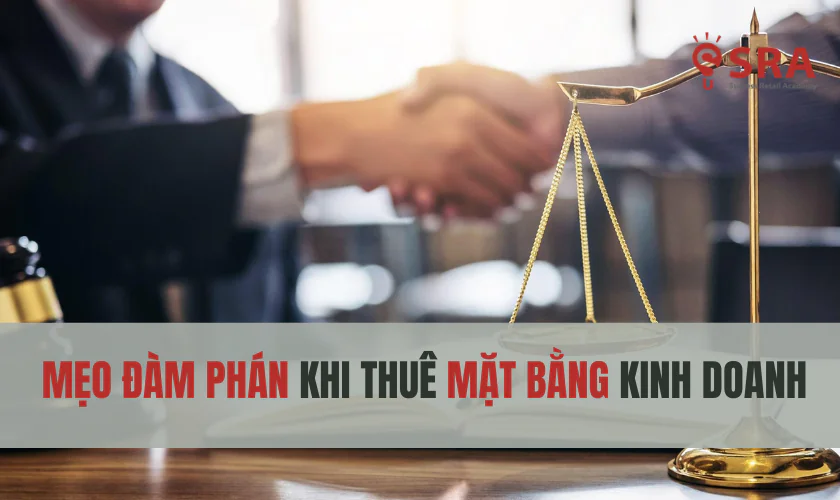 Chia sẻ mẹo đàm phán khi thuê mặt bằng kinh doanh