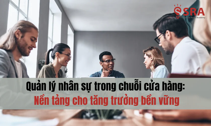 Giải pháp xây dựng hệ thống quản lý nhân sự cho cửa hàng
