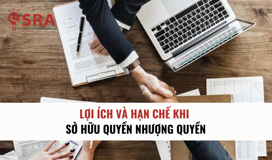 Hạn chế khi sở hữu quyền nhượng quyền