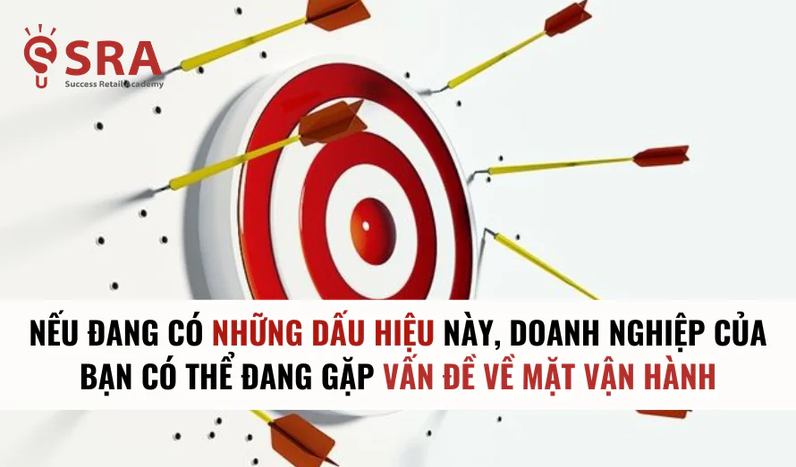 Doanh nghiệp của bạn có thể đang trượt dốc về mặt vận hành?