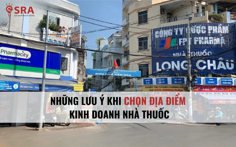 Banner SRA về chọn địa điểm kinh doanh nhà thuốc, hình Pharmacity và Long Châu