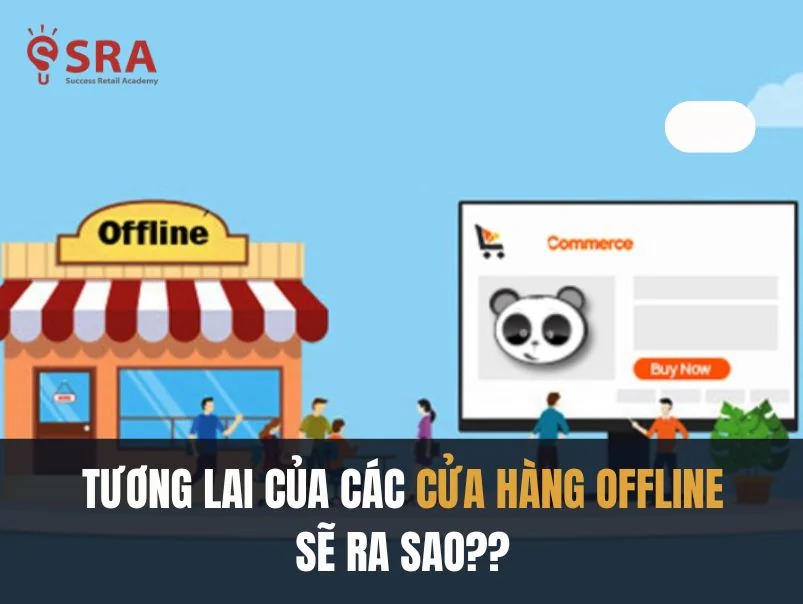 Tương lai của các cửa hàng offlien sẽ ra sao?