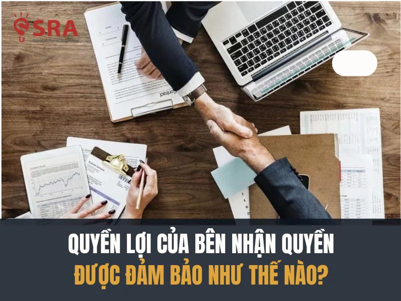 Hiểu biết thêm về những quyền lợi khi nhượng quyền