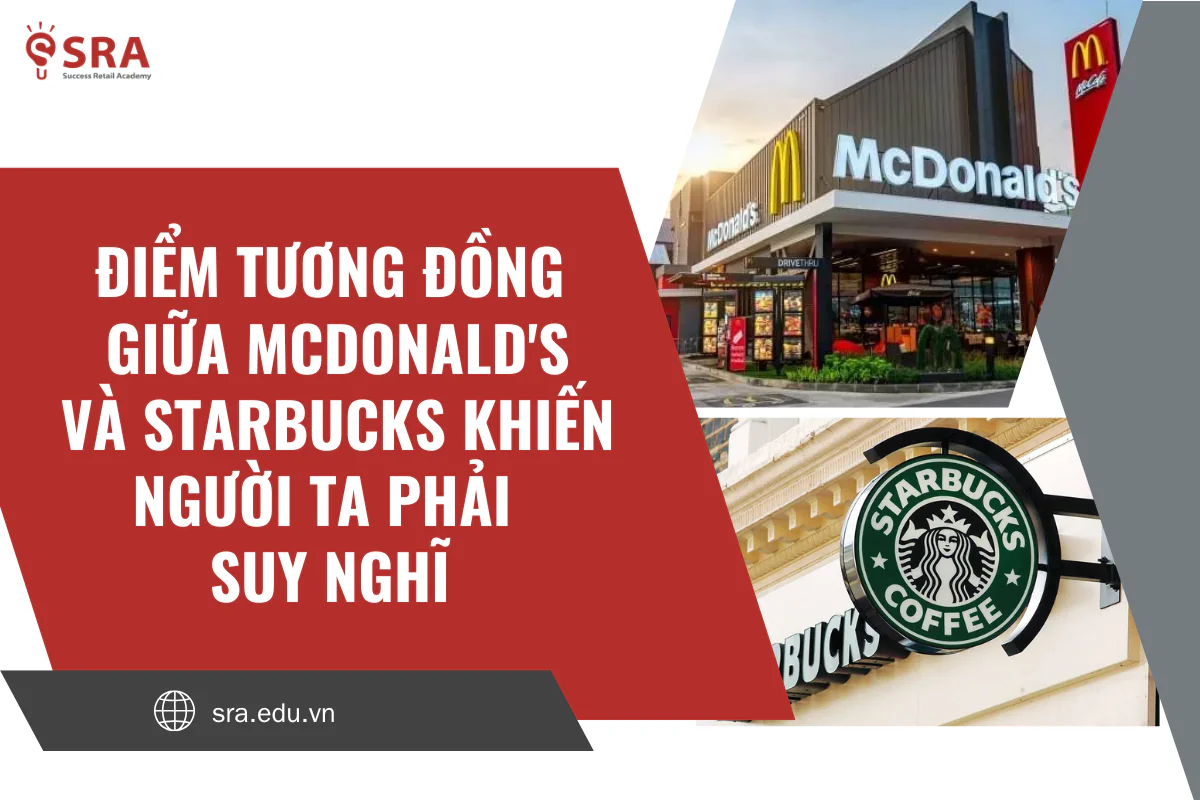 Điểm tương đồng giữa McDonald's và Starbucks khiến người ta phải suy nghĩ