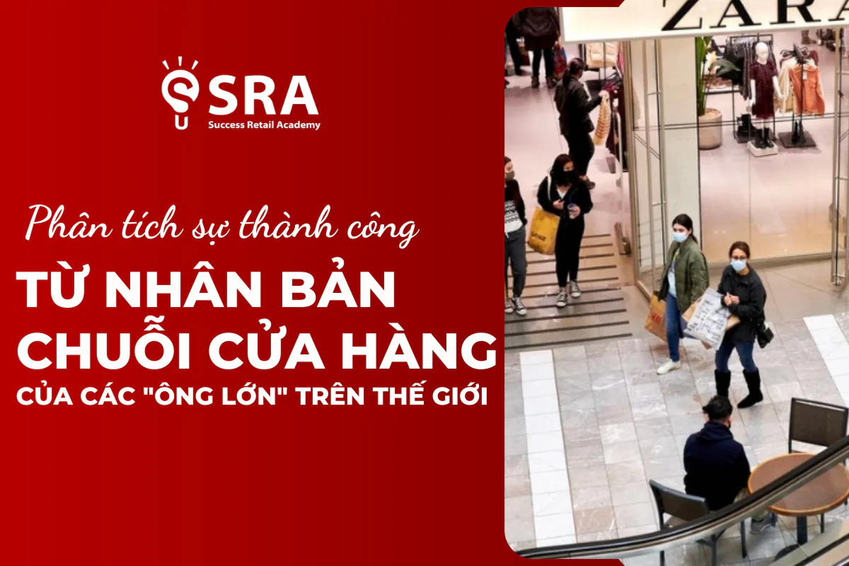 Phân tích case study nhân bản chuỗi thành công từ các "Ông Lớn" trên thế giới