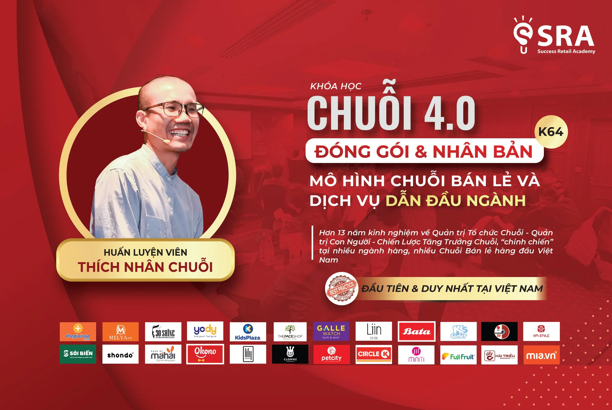 CHUỖI 4.0: ĐÓNG GÓI VÀ NHÂN BẢN MÔ HÌNH CHUỖI BÁN LẺ VÀ DỊCH VỤ DẪN ĐẦU NGÀNH