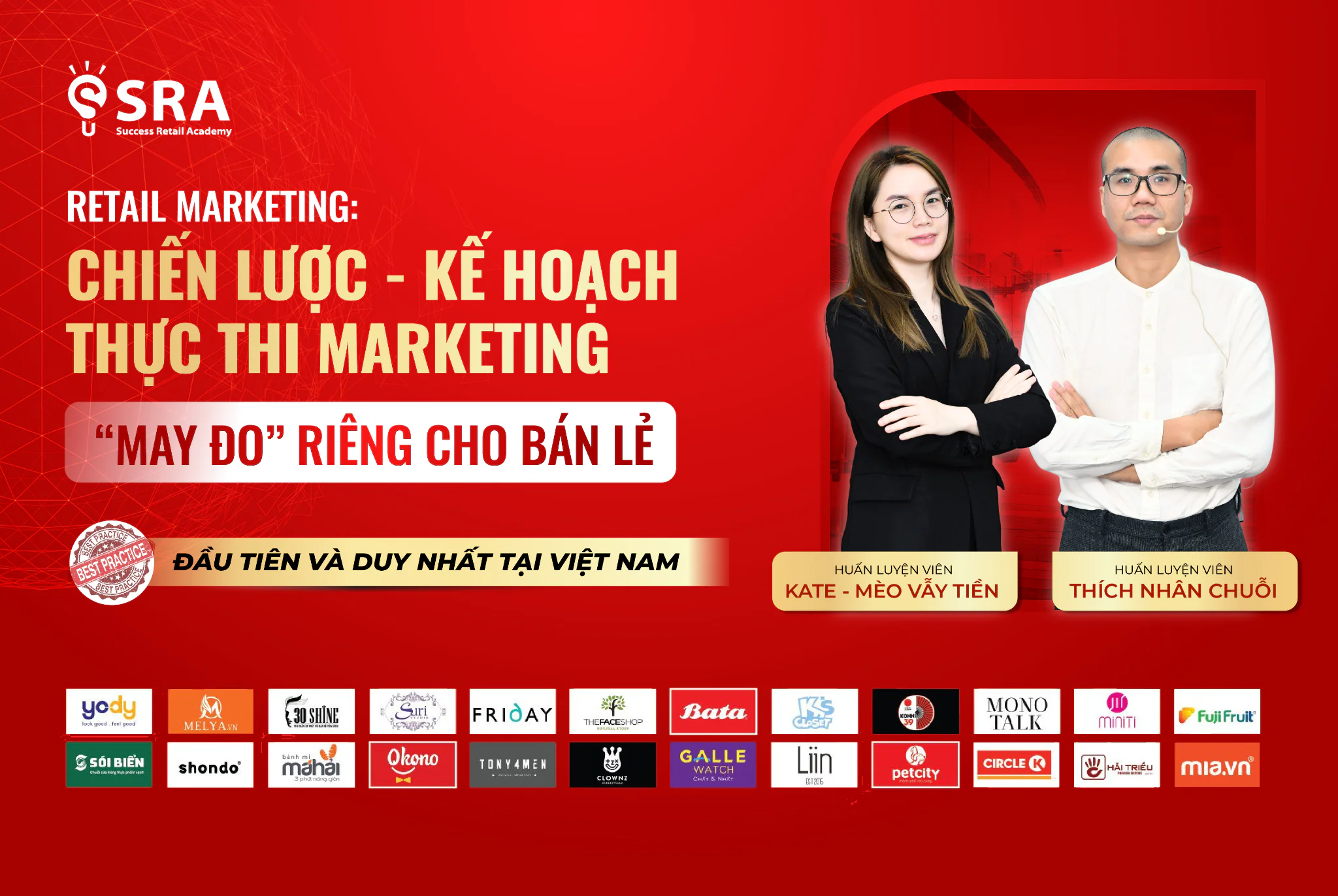 K5 - Retail Marketing: Chiến Lược - Kế Hoạch - Thực Thi Marketing "MAY ĐO" riêng cho bán lẻ